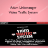 Adam Linkenauger – Video Traffic System
