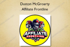 Affiliate Frontline - Duston McGroarty