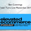 Ben Cummings – Traian Turcu Live Masterclass 2019