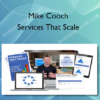 Mike Cooch – Services That Scale