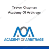 Trevor Chapman - Academy Of Arbitrage