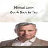 Michael Levin – Got A Book In You