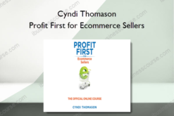 Cyndi Thomason – Profit First for Ecommerce Sellers