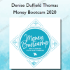 Denise Duffield Thomas - Money Bootcam 2020