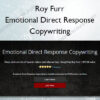 Emotional Direct Response Copywriting - Roy Furr