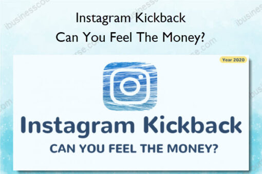 Instagram Kickback – Can You Feel The Money? - John Wings