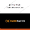 Jasdeep Singh – Traffic Masters Class