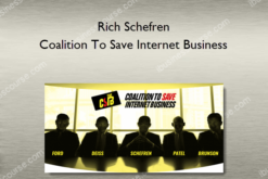 Rich Schefren - Coalition To Save Internet Business
