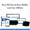 Ross Minchev & Brian Pfeiffer – Lead Gen Affiliate