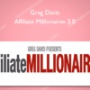 Greg Davis – Affiliate Millionaires 3.0