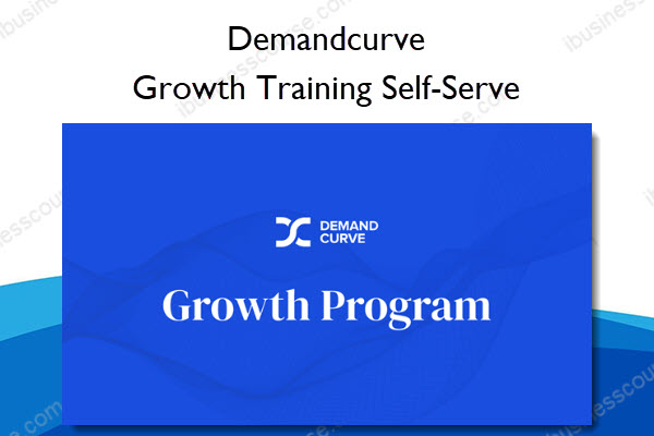 Growth Training Self-Serve – Demandcurve Growth Training Self-Serve - Demandcurve