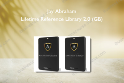 Jay Abraham – Lifetime Reference Library 2.0 (GB)
