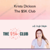 Krista Dickson – The $5K Club