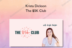 Krista Dickson – The $5K Club