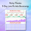 Ricky Mataka – 5 Day Live Fb Ads Bootcamp