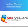Anthony Morrison – Email Domination