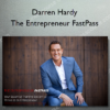 Darren Hardy – The Entrepreneur FastPass