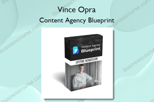 Content Agency Blueprint – Vince Opra