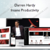 Darren Hardy – Insane Productivity