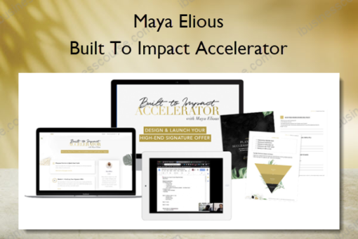 Built To Impact Accelerator – Maya Elious