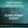 The Subscriber Sprint – Regina Anaejionu