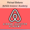 Airbnb Investor Academy – Michael Elefante