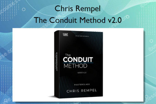 The Conduit Method v2.0 by Chris Lazy Marketer – Chris Rempel