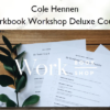 Workbook Workshop Deluxe Course – Cole Hennen