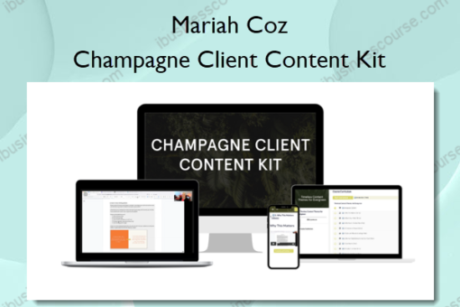 Champagne Client Content Kit – Mariah Coz