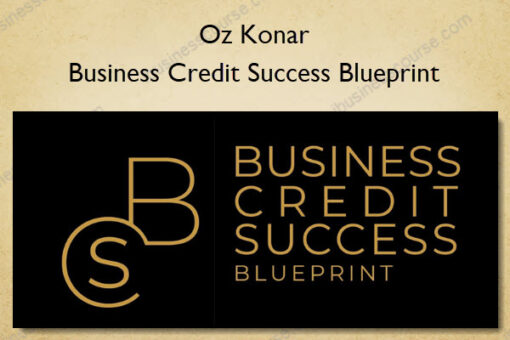 Business Credit Success Blueprint - Oz Konar