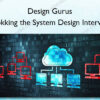 Grokking the System Design Interview