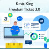 Freedom Ticket 3.0 - Kevin King
