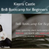 BnB Bootcamp for Beginners - Kierra Castle