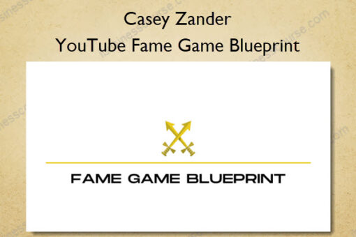 YouTube Fame Game Blueprint - Casey Zander