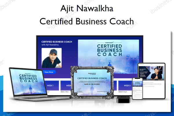 Certified Business Coach – Ajit Nawalkha Certified Business Coach - Ajit Nawalkha