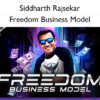 Freedom Business Model – Siddharth Rajsekar
