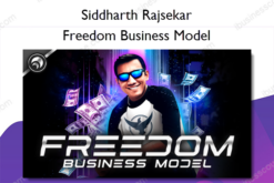 Freedom Business Model – Siddharth Rajsekar