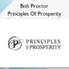 Principles Of Prosperity – Bob Proctor