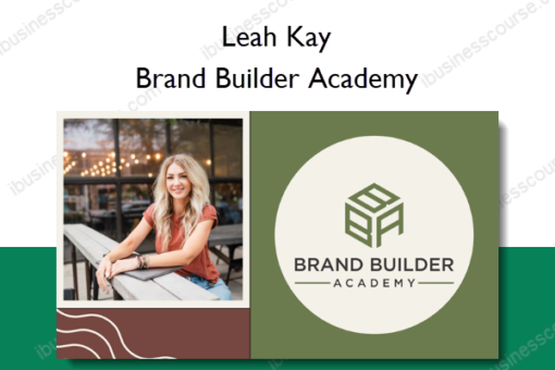 Brand Builder Academy – Leah Kay