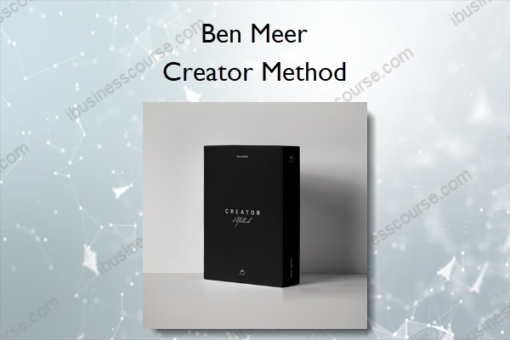 Creator Method – Ben Meer