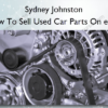 How To Sell Used Car Parts On eBay
