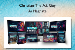 Ai Magnate – Christian The A.i. Guy (Christian Martin)