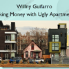Making Money with Ugly Apartments