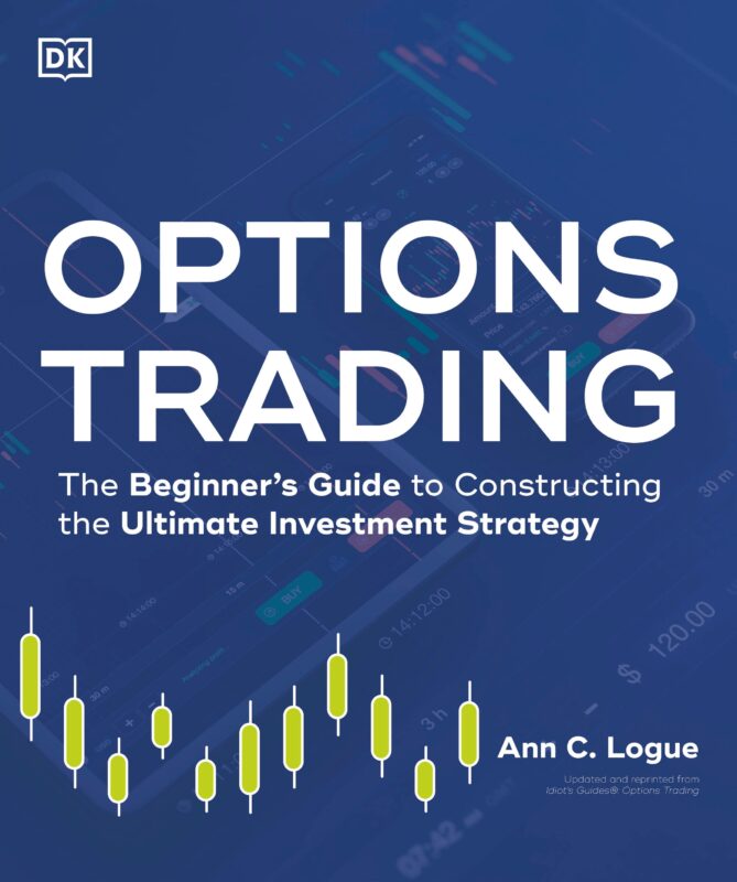 Options Trading The Beginners Guide to Constructing the Ultimate Investment Strategy