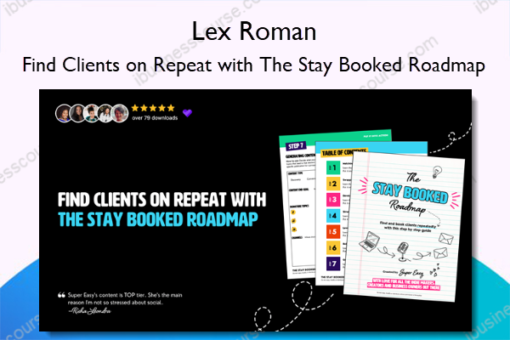 Find Clients on Repeat with The Stay Booked Roadmap