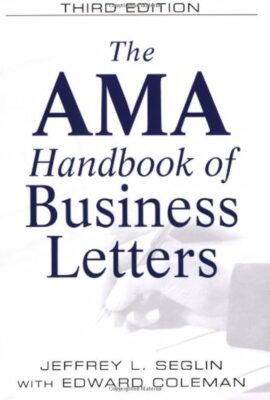 The AMA Handbook of Business Letters