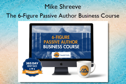 The 6 Figure Passive Author Business Course