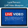 LIVE Video Blueprint