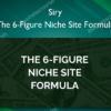 The 6-Figure Niche Site Formula