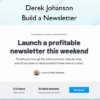 Derek Johanson – Build a Newsletter